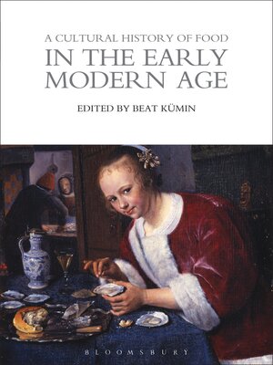 cover image of A Cultural History of Food in the Early Modern Age
